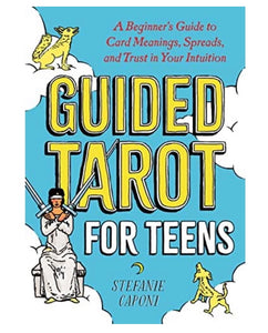 Guided Tarot for Teens is coming out this summer!